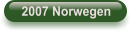 2007 Norwegen